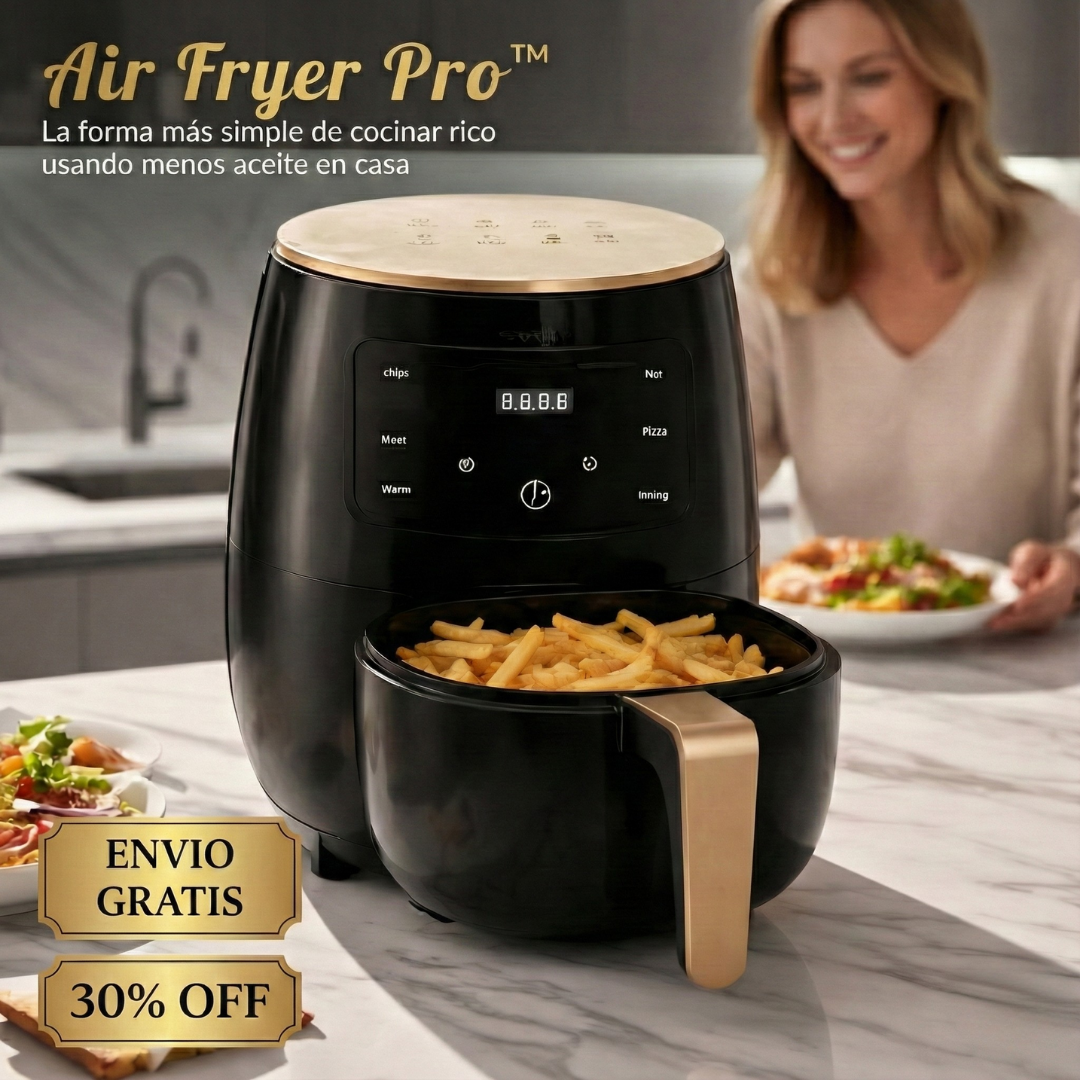 Air Fryer Pro™ – Come más sano sin renunciar al sabor
